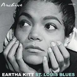 St. Louis Blues - Eartha Kitt