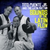 Sounds of the Latin Flow (Remastered)