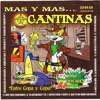 Mas y Mas Cantinas - Entre Copa y Copa