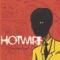 Magazine - Hotwire lyrics