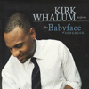 Performs the Babyface Songbook - Kirk Whalum