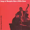 Stream & download Songs of Memphis Slim & Willie Dixon