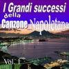 I grandi successi della canzone napoletana, vol. 1