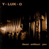 Dead Without You
