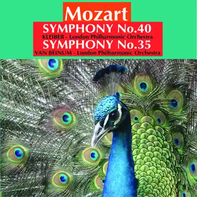 Mozart: Symphony No. 40 in G minor, K. 550 - Symphony No. 35 in D major, K.385 "The Haffner" (Remastered) - London Philharmonic Orchestra