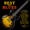 Best Of The Blues (Digitally Remastered) - Various Artists
