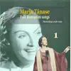 Maria Tanase, Vol. 1 - Folk Romanian Songs, Recordings 1936-1939 album lyrics, reviews, download