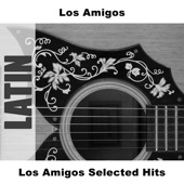 Los Amigos Selected Hits artwork