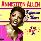 Annisteen Allen - Fujiyama Mama