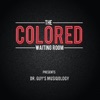 The Colored Waiting Room