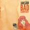 Bad Company (Frederik Mooij Bounce Remix) - Jaksaw lyrics