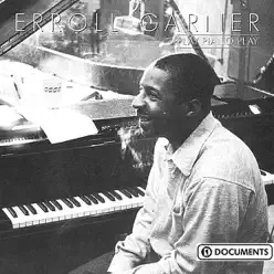 Play Piano Play - Erroll Garner Play Piano Play - Erroll Garner