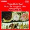 Holmboe: Works for a Cappella Choir