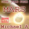 Stream & download Came Down from Mars - Single