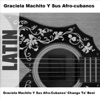 Graciela Machito y Sus Afro-cubanos - Chango Ta' Beni