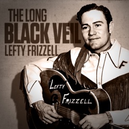 Image result for lefty frizzell long black veil
