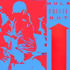 Freeze Out - EP by Hula album reviews, ratings, credits