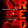 RED (Original Motion Picture Score) album lyrics, reviews, download
