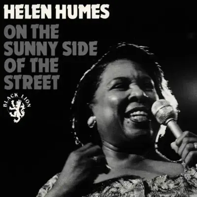 On The Sunny Side Of The Street - Helen Humes On The Sunny Side Of The Street - Helen Humes