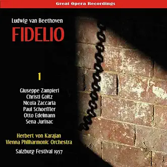 Beethoven: Fidelio, Op. 72, Vol. 1 by Vienna Philharmonic, Herbert von Karajan, Giuseppe Zampieri, Christel Goltz, Otto Edelmann, Sena Jurinac, Niccola Zaccaria, Paul Schöffler, Waldemar Kmentt & Erich Majkut album reviews, ratings, credits