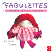 Les fabulettes, vol. 8 : La petite Josette - Anne Sylvestre