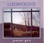 Lost & Found - January Rain