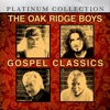 The Oak Ridge Boys - Gospel Classics