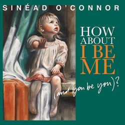 Sinead O'Connor - Old Lady