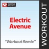 Electric Avenue (Workout Remix) - Single