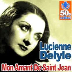 Mon Amant De Saint Jean - Single - Lucienne Delyle