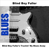 Blind Boy Fuller's Truckin' My Blues Away artwork