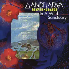 In a Wild Sanctuary / Gardharva by Beaver & Krause album reviews, ratings, credits