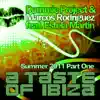 A Taste of Ibiza (Summer 2011, Pt. 1) - EP album lyrics, reviews, download