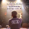 Stream & download Wildside / Jump On It