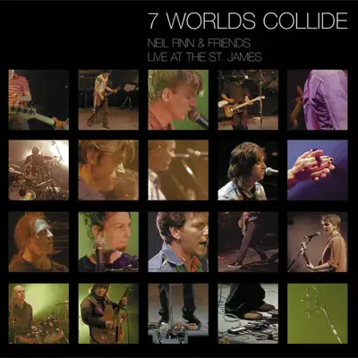 7 Worlds Collide (Live At the St. James) - Neil Finn