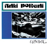 Funki Porcini - Carwreck