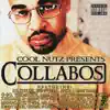 Cool Nutz Presents: Collabos album lyrics, reviews, download