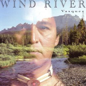 Andrew Vasquez - Wind River