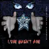 Stream & download Love Hasn't Age - Single