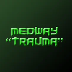 Trauma - EP by Medway album reviews, ratings, credits