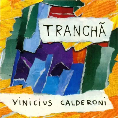 Tranchã - Vinicius Calderoni