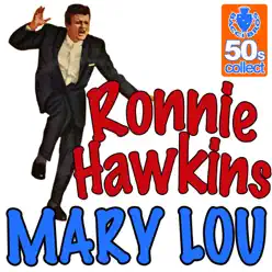 Mary Lou (Digitally Remastered) - Single - Ronnie Hawkins