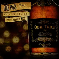 Special Reserve - Obie Trice