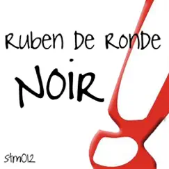 Noir - Single by Ruben de Ronde album reviews, ratings, credits