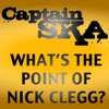 What's the Point of Nick Clegg? - Single