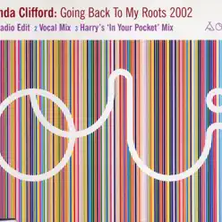 Going Back to My Roots 2002 - EP - Linda Clifford Going Back to My Roots 2002 - EP - Linda Clifford