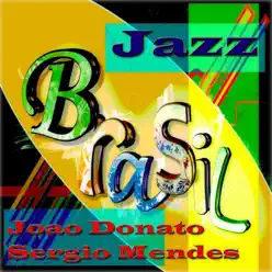 Jazz Brasil - Sérgio Mendes