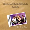 Thullabandulla Band - Life is a Car