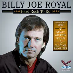 Hard Rock to Roll - Billy Joe Royal Hard Rock to Roll - Billy Joe Royal