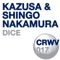 Dice (Janeiro Remix) - Kasuza & Shingo Nakamura lyrics